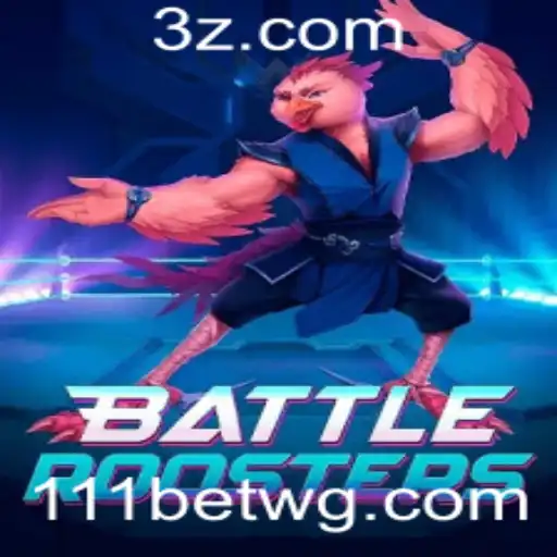 Explorando o Mundo de BattleRoosters e o 111bet App