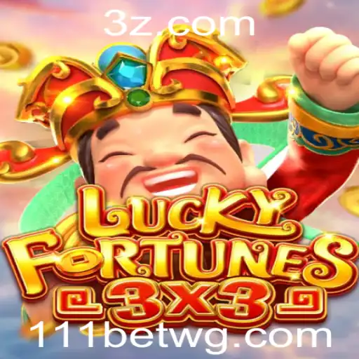 Descubra LUCKYFORTUNES3x3: Experimente a Emoção do 111bet App